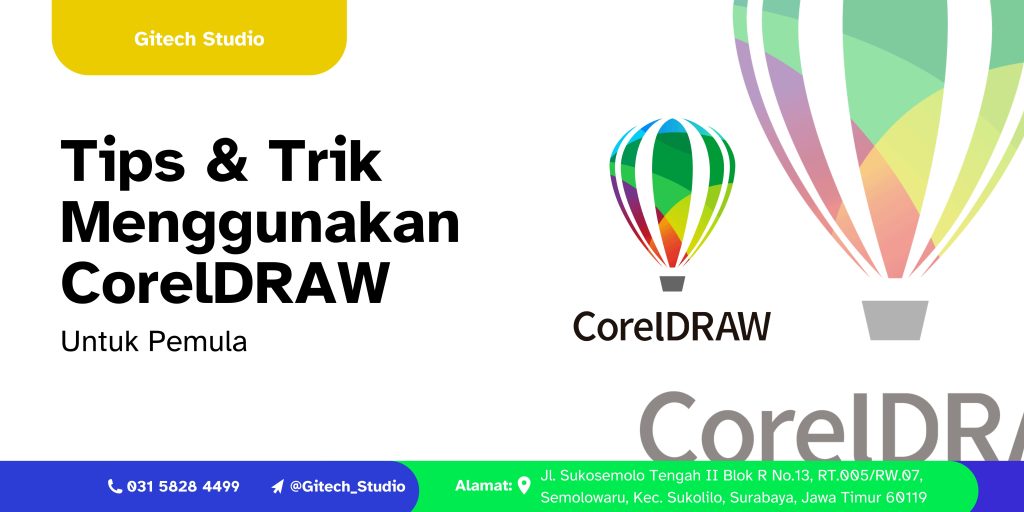 Tips Menggunakan CorelDRAW. Kamu belum mahir menggunakan CorelDraw full version? Tenang, tinggal ikuti tips dan trik di bawah ini.